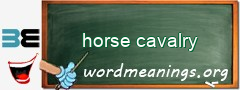 WordMeaning blackboard for horse cavalry